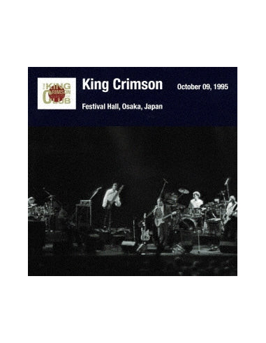 King Crimson - Osaka Show October 09. 1995 Osaka Festival Hall (Shm-Cd/Remastering) - (CD)