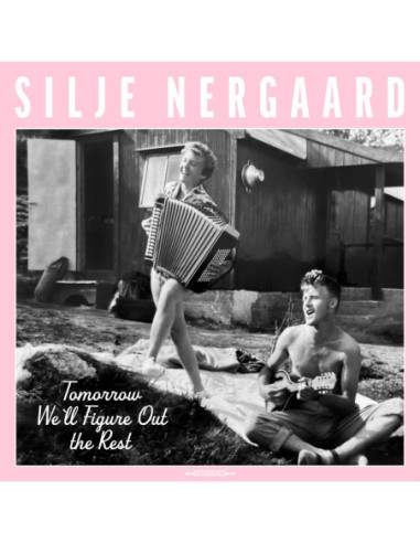 Silje,Nergaard - Tomorrow We'Ll Figure Out The Rest