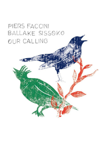 Piers, Faccini and Balla... - Our Calling - (CD)