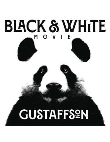 Gustaffson - Black and White Movie - (CD)