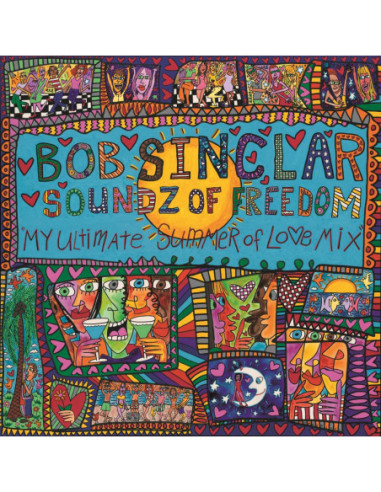 Bob Sinclar - Soundz Of Freedom