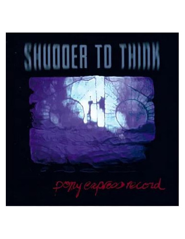 Shudder To Think - Pony Express Record (Rsd 2025)