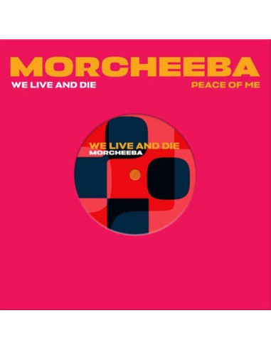 Morcheeba - We Live And Die / Pe (7p) (Rsd 2025)