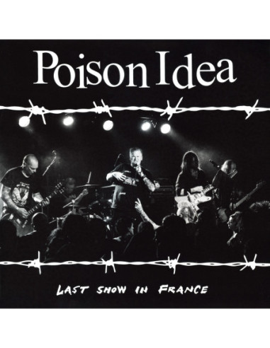 Poison Idea - Last Show In France