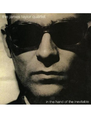 The James Taylor Qua - In The Hand Of The Inevitable