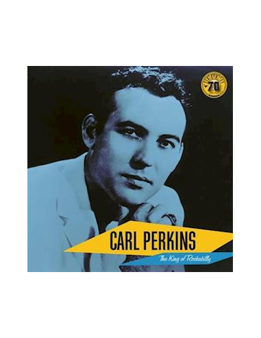 Perkins Carl - The King Of Rockabilly (Remastered) (Sun Records 70Th Anniversary)