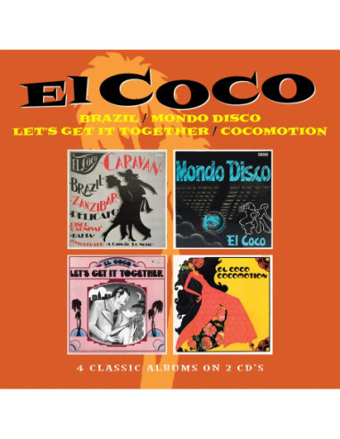 El Coco - Brazil, Mondo Disco, Lets Get It Together, Cocomotion Four Albums On 2 Cd'S - (CD)