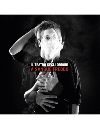 Teatro Degli Orrori Il - A Sangue Freddo (Vinyl White)