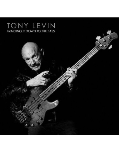 Tony Levin - Bringing It Down To The Bass