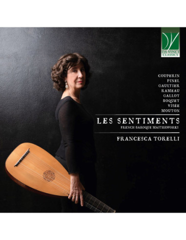 Francesca Torelli - Les Sentiments: French Baroque Masterwor - (CD)