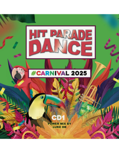 Compilation - Hit Parade Dance Carnival 2025 - (CD)