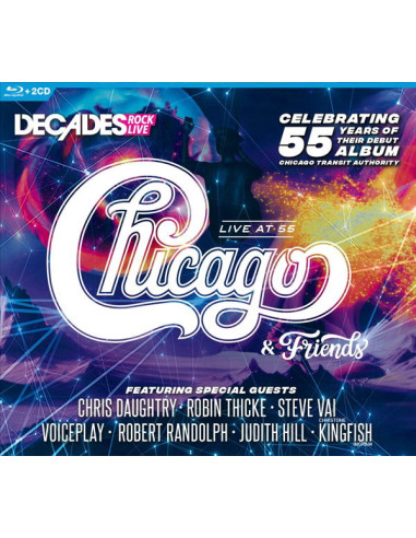 Chicago and Friends - Live At 55 (2 Cd / Blu Ray)