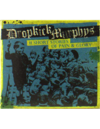 Dropkick Murphys - 11 Short Stories Of Pain And Glory (CD)