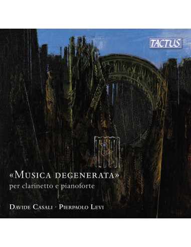 Casali, Davide / Lev - Musica Degenerata Per Clarinetto E Prian - (CD)