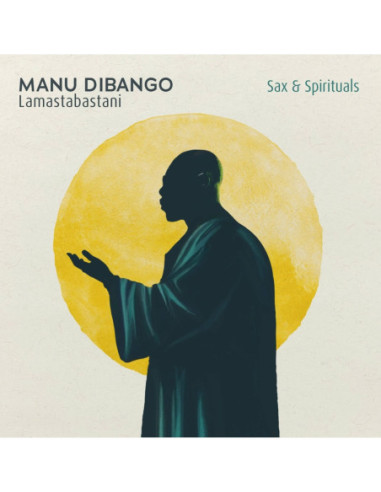 Dibango, Manu - Sax and Spirituals Lamastabastani