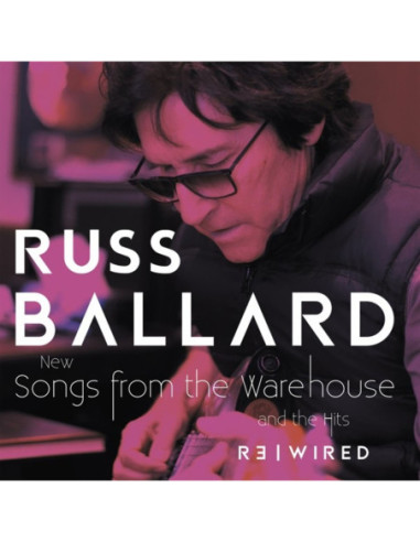 Ballard, Russ - Songs From The Warehouse / The Hits Rewi