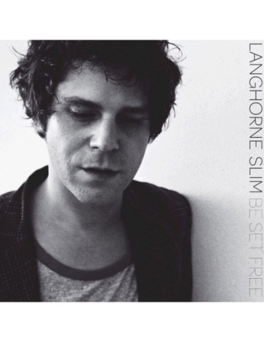 Langhorne Slim - Be Set Free