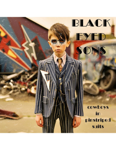 Black Eyed Sons - Cowboys In Pinstriped Suits - (CD)