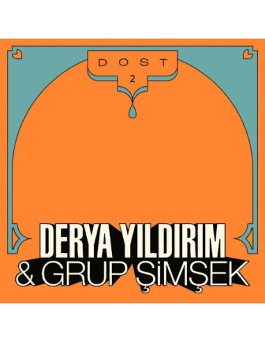 Derya Yildirim and Grup Simsek - Dost 1 and 2 - (CD)