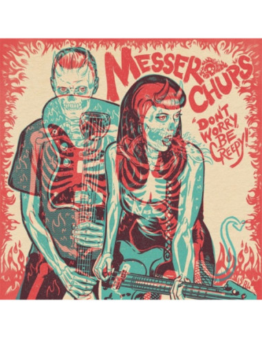 Messer Chups - Don'T Worry, Be Creepy - Colored