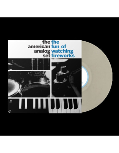 American Analog Set - Fun Of Watching Fireworks (Too Tired To...)