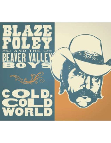 Foley, Blaze - Cold, Cold World