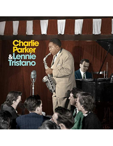 Parker Charlie & Tristano Lenny - Charlie Parker With Lennie Tristano (Limited Edt.)