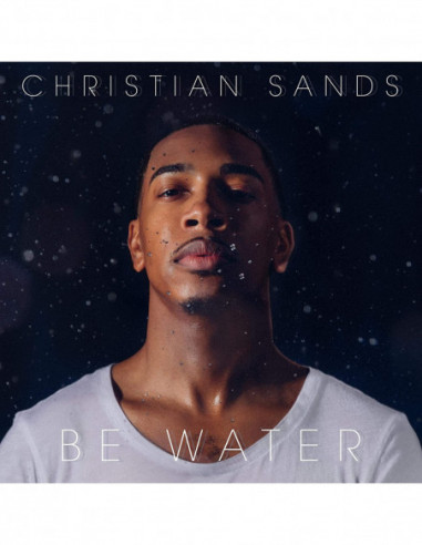 Sands Christian - Be Water