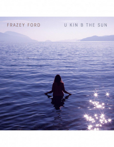 Ford Frazey - U Kin B The Sun