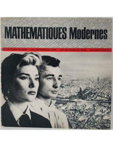 Mathematiques Modernes - Les Visiteurs Du Soir