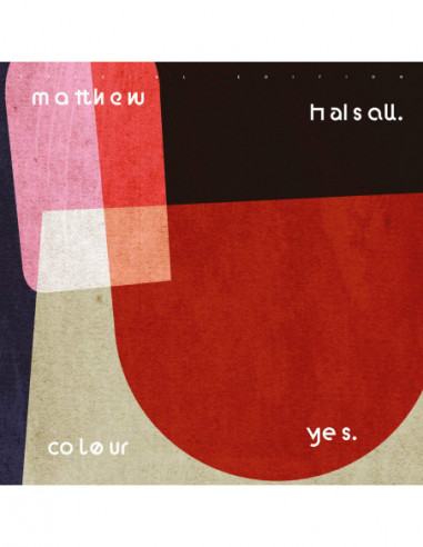 Halsall Matthew - Colour Yes (Special Edt.)