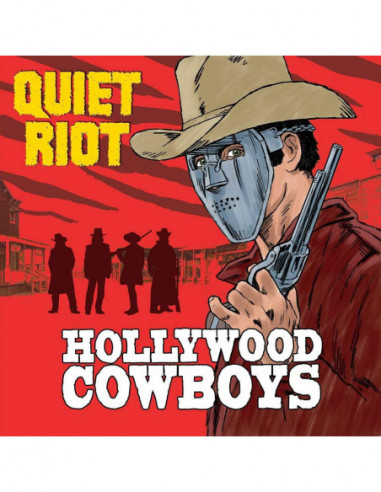 Quiet Riot - Hollywood Cowboys (Limited Edt.)