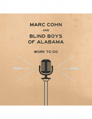 Cohn Marc & Blind Boys Of Alabama - Work To Do