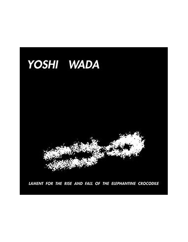 Wada, Yoshi - Lament For The Rise Andfall Of The Eleph