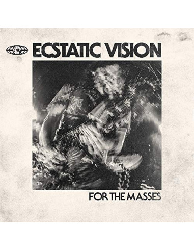 Ecstatic Vision - For The Masses