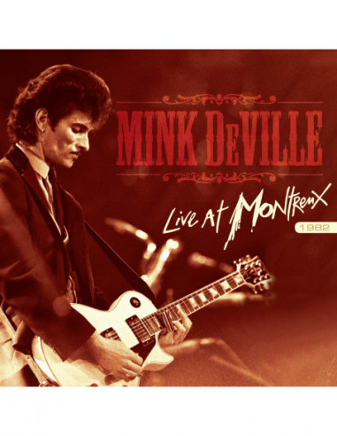 Deville Mink - Live At Montreux 1982 (Limited Edt.)