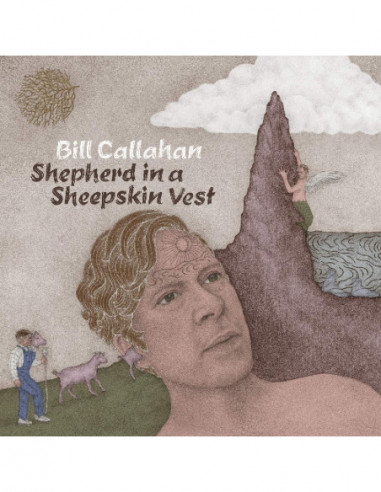 Callahan Bill - Shepherd In A Sheepskin Vest