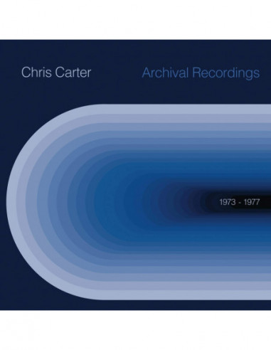 Carter Chris - Archival 1973 To 1977