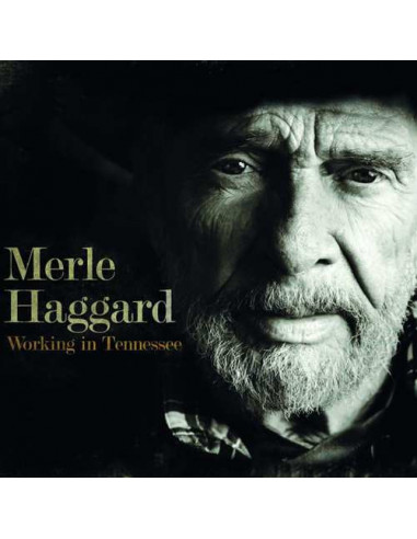 Haggard Merle - Working In Tennessee (Limited Edt.)