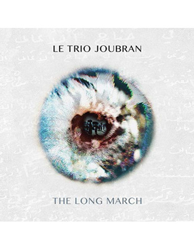 Le Trio Joubran - The Long March