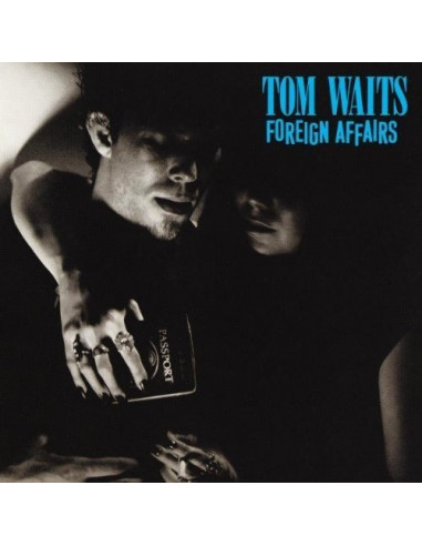 Waits Tom - Foreign Affairs