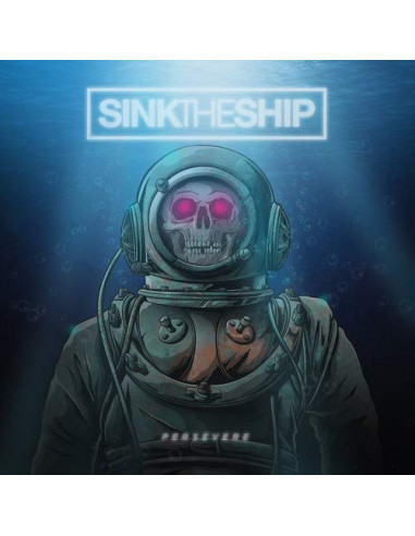 Sink The Ship - Persevere