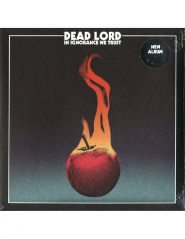 Dead Lord - In Ignorance We Trust (Lp Black + Poster)