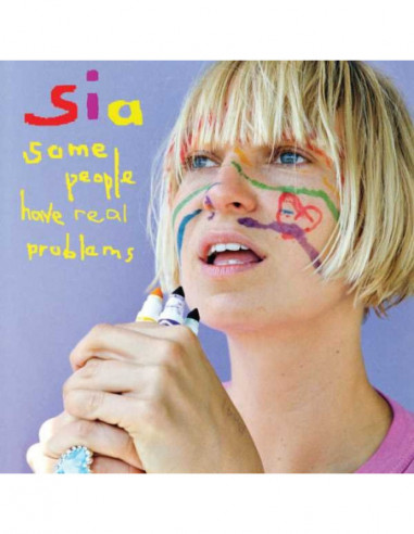 Sia - Some People Have Real Problems (Limited Edt.)