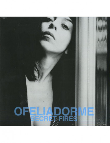 Ofeliadorme - Secret Fires