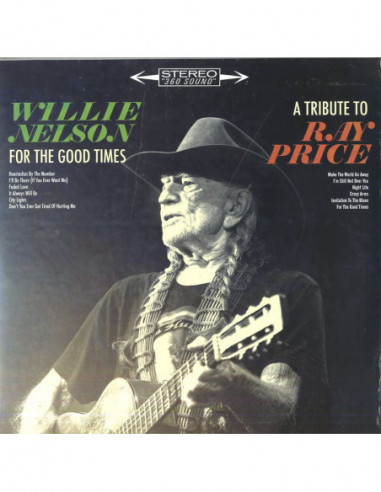 Nelson Willie - For The Good Times A Tribute To Ray Price