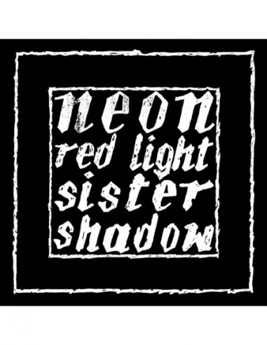 Neon - Red Light/Sister Shadow(Ltd 500 Copies)