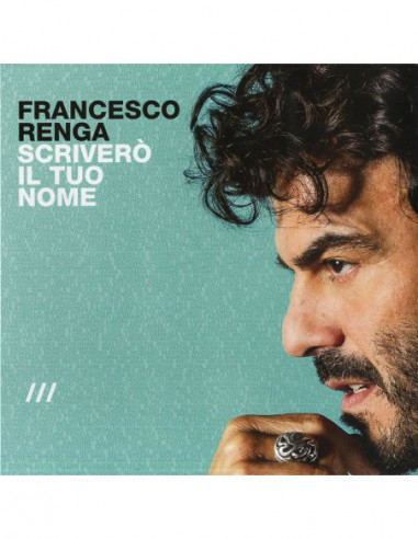 Renga Francesco - Scrivero' Il Tuo Nome