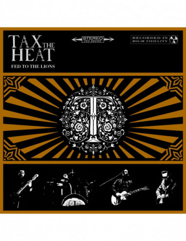 Tax The Heat - Fed To The Lions