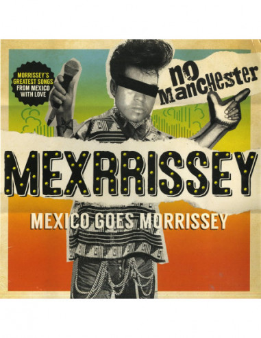 Mexrissey - No Manchester